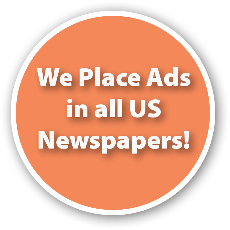 We Place Ads in All US Newspapers!
